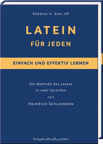 Latein für jeden - einfach und effektiv lernen