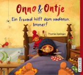 Onno & Ontje - Ein Freund hilft dem anderen. Immer!