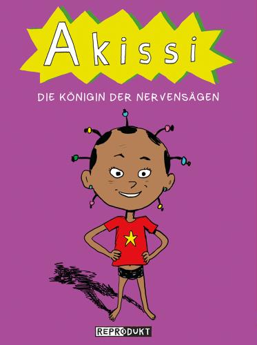Akissi - Die Königin der Nervensägen