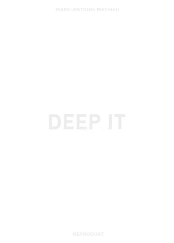 Deep it