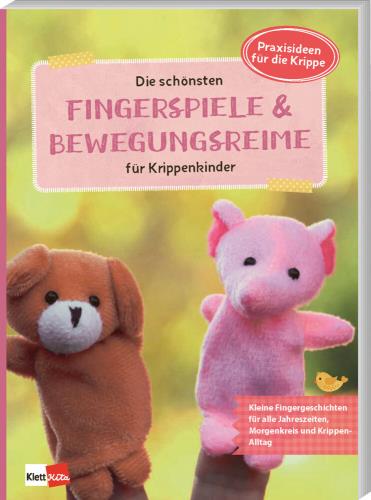 Cover des Titels Die schönsten Fingerspiele & Bewegungsreime für Krippenkinder