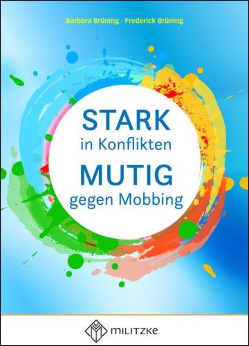 Stark in Konflikten, mutig gegen Mobbing