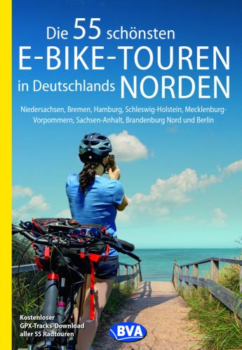 Cover des Titels Die 55 schönsten E-Bike-Touren in Deutschlands Norden