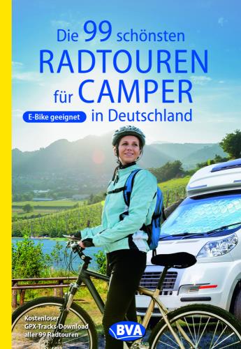 Cover des Titels Die 99 schönsten Radtouren für Camper in Deutschland