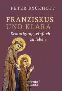 Franziskus und Klara
