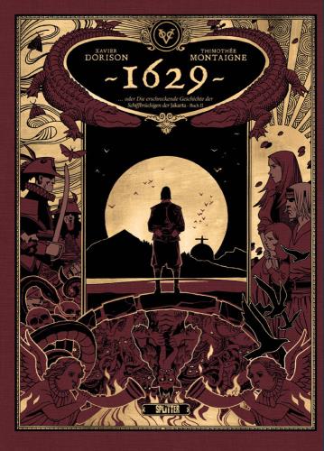 Die rote Insel - 1629 ... oder Die erschreckende Geschichte der Schiffbrüchigen der Jakarta - zweiter Teil