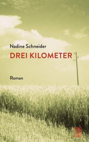 Cover des Titels Drei Kilometer